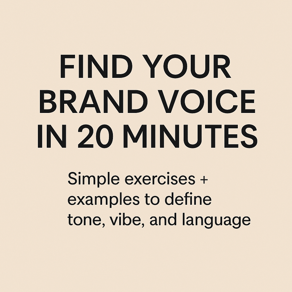 Find Your Brand Voice in 20 Minutes